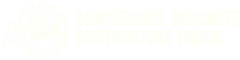 Commercial Concrete Contractors Frisco